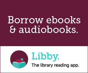 LIBBYBORROW EBOOKS AUDIOBOOKS300X250.png
